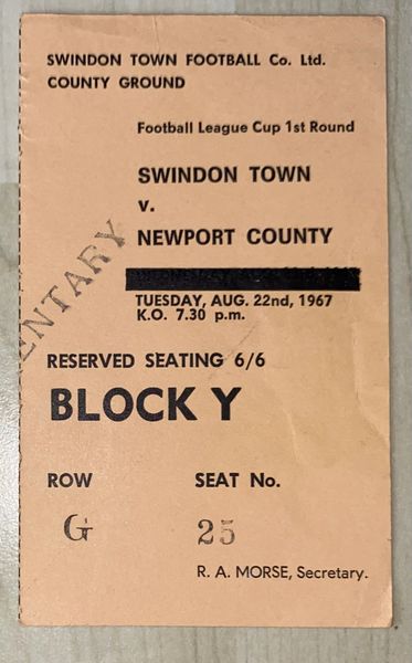 1967/68 ORIGINAL LEAGUE CUP 1ST ROUND TICKET SWINDON TOWN V NEWPORT COUNTY