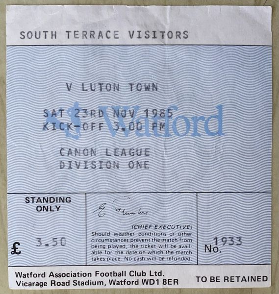 1985/86 ORIGINAL DIVISION ONE TICKET WATFORD V LUTON TOWN (VISITORS END)