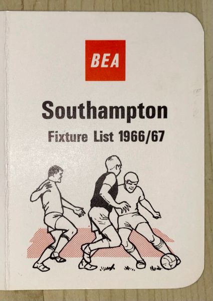 1966/67 ORIGINAL BEA ISSUED FIXTURE LIST SOUTHAMPTON