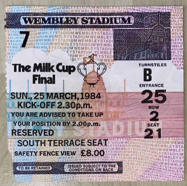 1984 ORIGINAL MILK LEAGUE CUP FINAL TICKET EVERTON V LIVERPOOL B25 2 21