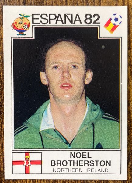 1982 SPAIN ESPANA 82 WORLD CUP PANINI ORIGINAL UNUSED STICKER NOEL BROTHERSTON NORTHERN IRELAND 337