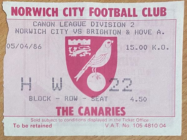 1985/86 ORIGINAL DIVISION TWO TICKET NORWICH CITY V BRIGHTON AND HOVE ALBION