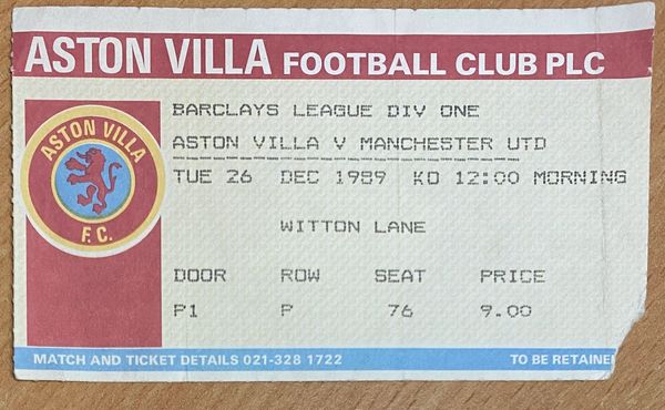 1989/90 ORIGINAL DIVISION ONE TICKET ASTON VILLA V MANCHESTER UNITED