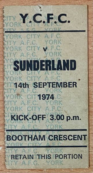 1974/75 ORIGINAL DIVISION TWO TICKET YORK CITY V SUNDERLAND