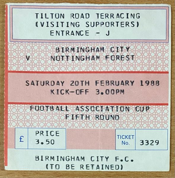 1987/88 ORIGINAL FA CUP 5TH ROUND TICKET BIRMINGHAM CITY V NOTTINGHAM FOREST (FOREST ALLOCATION)