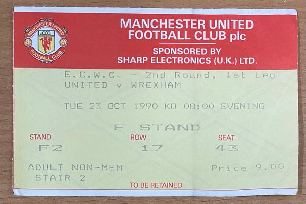 1990/91 ORIGINAL EUROPEAN CUP WINNERS CUP 2ND ROUND 1ST LEG TICKET MANCHESTER UNITED V WREXHAM