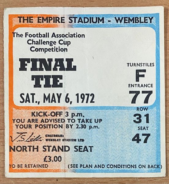 1972 ORIGINAL FA CUP FINAL TICKET ARSENAL V LEEDS UNITED