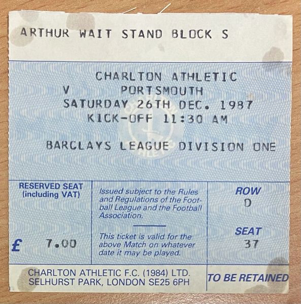 1987/88 ORIGINAL DIVISION ONE TICKET CHARLTON ATHLETIC V PORTSMOUTH