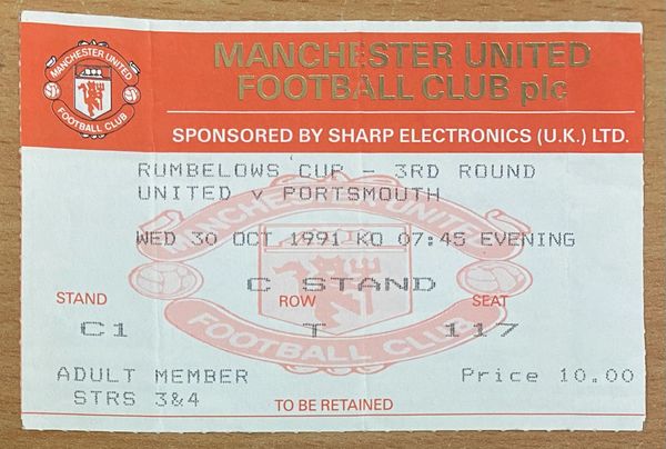 1991/92 ORIGINAL RUMBELOWS CUP 3RD ROUND TICKET MANCHESTER UNITED V PORTSMOUTH