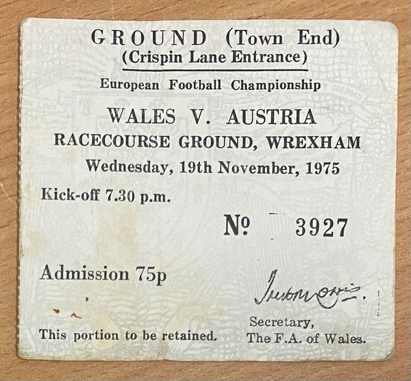 1975 EUROPEAN CHAMPIONSHIPS QUALIFIER TICKET WALES V AUSTRIA @ WREXHAM