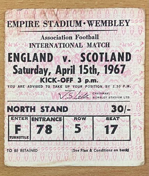 1967 EUROPEAN CHAMPIONSHIPS QUALIFIER TICKET ENGLAND V SCOTLAND @ WEMBLEY