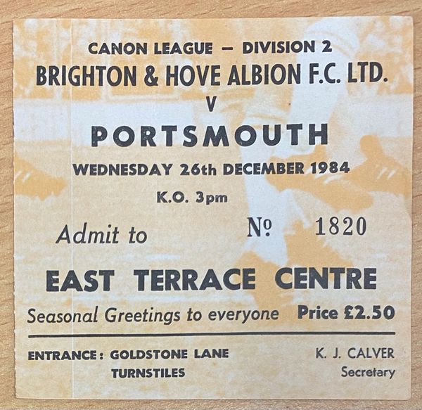 1984/85 ORIGINAL DIVISION TWO TICKET BRIGHTON & HOVE ALBION V PORTSMOUTH