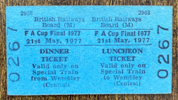 1977 ORIGINAL BRITISH RAIL FOOTBALL SPECIAL DINNER AND LUNCH TICKET LIVERPOOL TRAVELLING TO FA CUP FINAL V MAN UNITED @ WEMBLEY