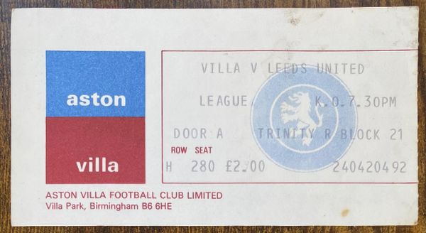 1977/78 ORIGINAL DIVISION ONE TICKET ASTON VILLA V LEEDS UNITED