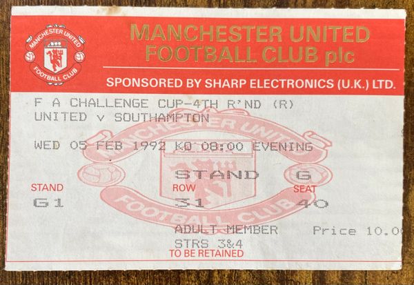 1991/92 ORIGINAL FA CUP 4TH ROUND REPLAY TICKET MANCHESTER UNITED V SOUTHAMPTON