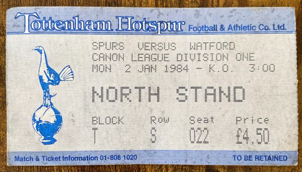 1983/84 ORIGINAL DIVISION ONE TICKET TOTTENHAM HOTSPUR V WATFORD