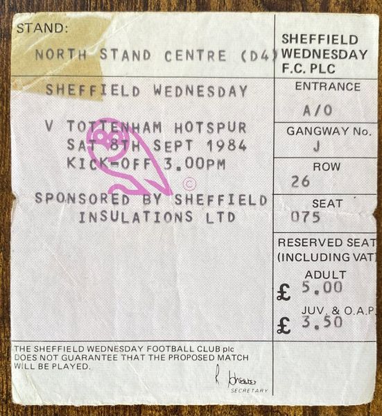 1984/85 ORIGINAL DIVISION ONE TICKET SHEFFIELD WEDNESDAY V TOTTENHAM HOTSPUR