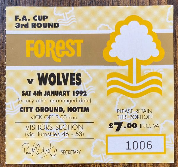 1991/92 ORIGINAL FA CUP 3RD ROUND TICKET NOTTINGHAM FOREST V WOLVERHAMPTON WANDERERS (VISITORS END)