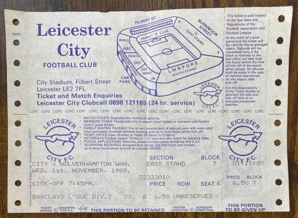 1989/90 ORIGINAL UNUSED DIVISION TWO TICKET LEICESTER CITY V WOLVERHAMPTON WANDERERS (VISITORS END)