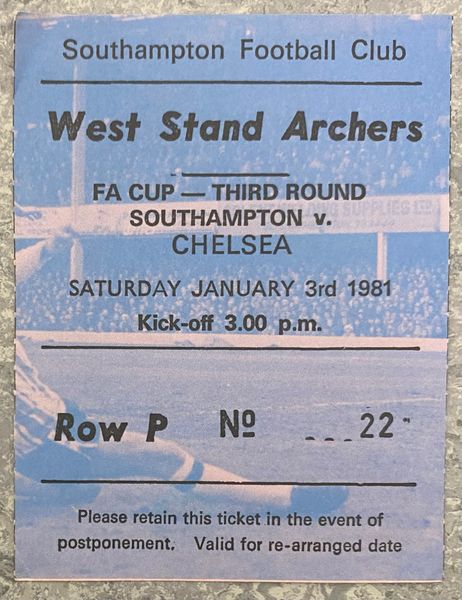 1980/81 ORIGINAL FA CUP 3RD ROUND TICKET SOUTHAMPTON V CHELSEA