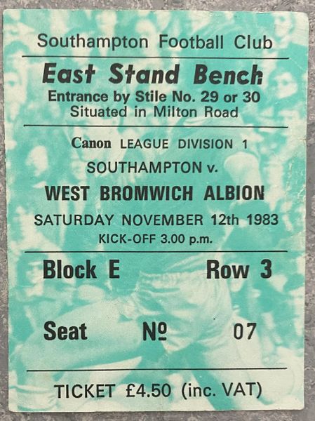 1983/84 ORIGINAL DIVISION ONE TICKET SOUTHAMPTON V WEST BROMWICH ALBION