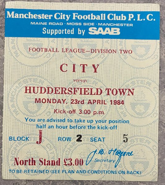 1983/84 ORIGINAL DIVISION TWO TICKET MANCHESTER CITY V HUDDERSFIELD TOWN
