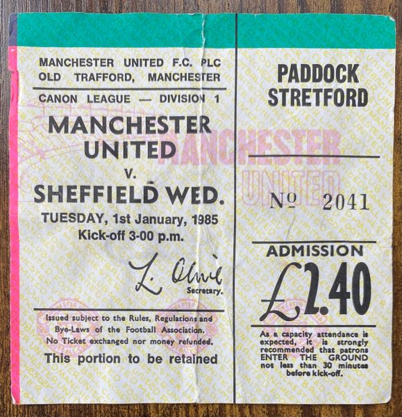 1984/85 ORIGINAL DIVISION ONE TICKET MANCHESTER UNITED V SHEFFIELD WEDNESDAY