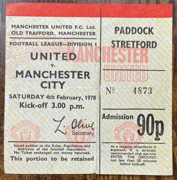 1977/78 ORIGINAL DIVISION ONE TICKET MANCHESTER UNITED V MANCHESTER CITY