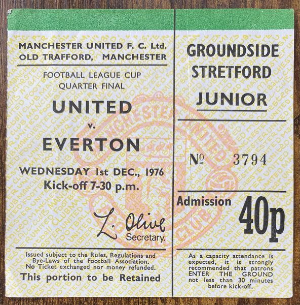 1976/77 ORIGINAL FOOTBALL LEAGUE CUP 5TH ROUND TICKET MANCHESTER UNITED V EVERTON