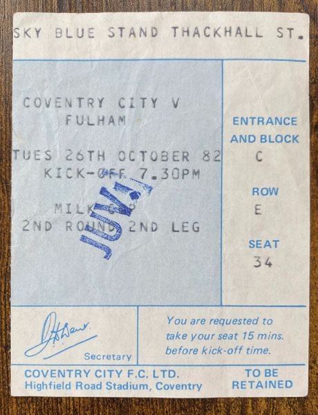 1982/83 ORIGINAL MILK CUP 2ND ROUND 2ND LEG TICKET COVENTRY CITY V FULHAM