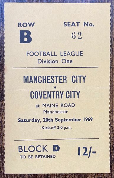 1969/70 ORIGINAL DIVISION ONE TICKET MANCHESTER CITY V COVENTRY CITY