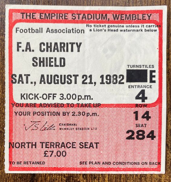 1982 ORIGINAL CHARITY SHIELD TICKET TOTTENHAM HOTSPUR V LIVERPOOL