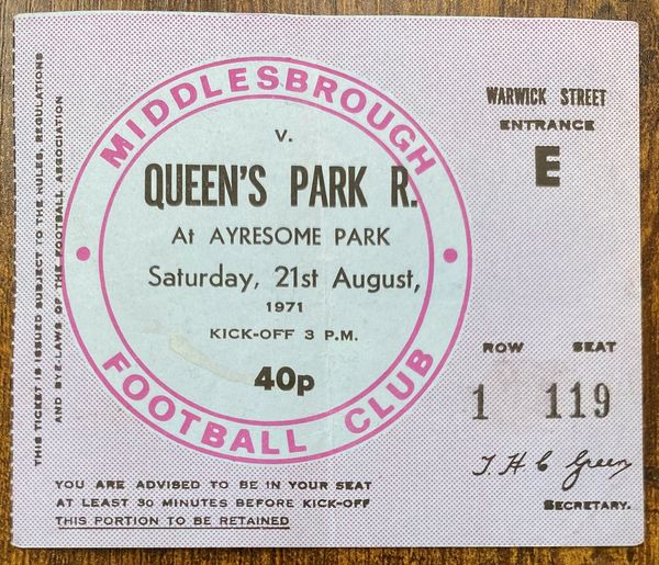 1971/72 ORIGINAL DIVISION TWO TICKET MIDDLESBROUGH V QUEENS PARK RANGERS