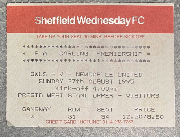 1995/96 ORIGINAL FA PREMIERSHIP TICKET SHEFFIELD WEDNESDAY V NEWCASTLE UNITED (VISITORS ALLOCATION)