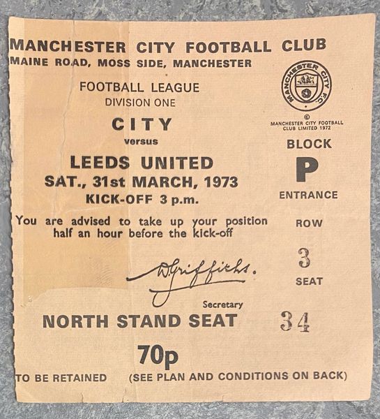 1972/73 ORIGINAL DIVISION ONE TICKET MANCHESTER CITY V LEEDS UNITED