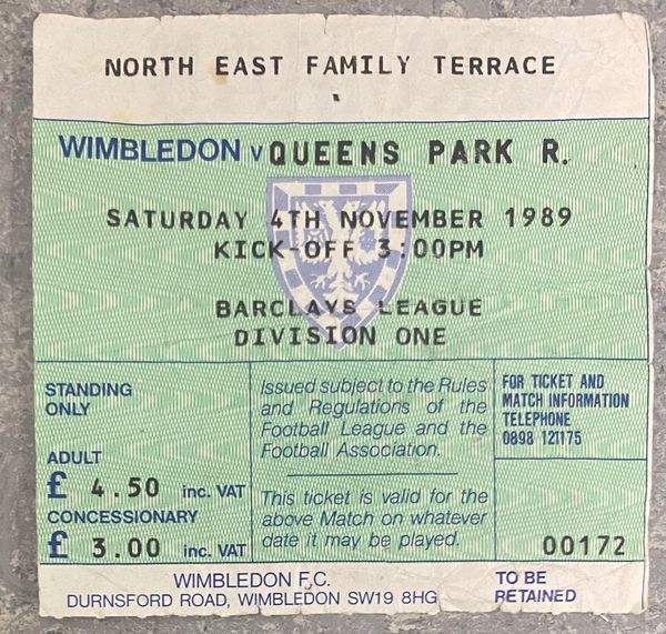 1989/90 ORIGINAL DIVISION ONE TICKET WIMBLEDON V QUEENS PARK RANGERS