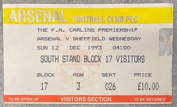 1993/94 ORIGINAL FA PREMIERSHIP TICKET ARSENAL V SHEFFIELD WEDNESDAY (VISITORS ALLOCATION)