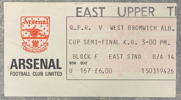 1982 ORIGINAL FA CUP SEMI FINAL TICKET QUEENS PARK RANGERS V WEST BROMWICH ALBION @HIGHBURY