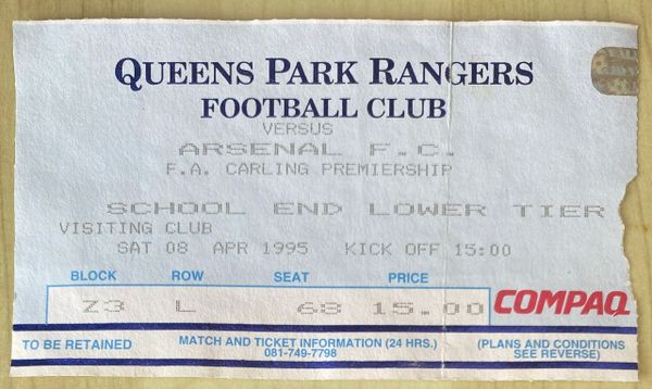 1994/95 ORIGINAL PREMIER LEAGUE TICKET QUEENS PARK RANGERS V ARSENAL (ARSENAL END)