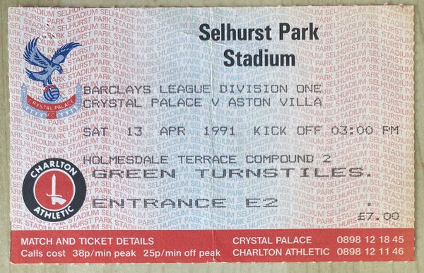 1990/91 ORIGINAL DIVISION ONE TICKET CRYSTAL PALACE V ASTON VILLA