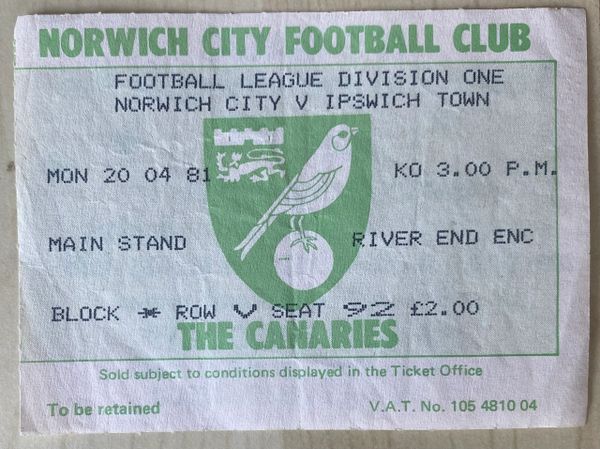 1980/81 ORIGINAL DIVISION ONE TICKET NORWICH CITY V IPSWICH TOWN