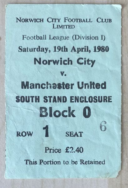 1979/80 ORIGINAL DIVISION ONE TICKET NORWICH CITY V MANCHESTER UNITED