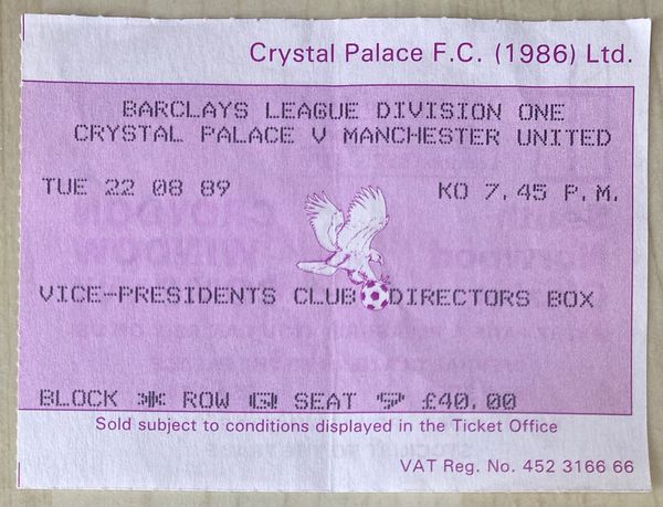 1989/90 ORIGINAL DIVISION ONE TICKET CRYSTAL PALACE V MANCHESTER UNITED