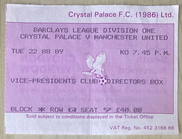 1989/90 ORIGINAL DIVISION ONE TICKET CRYSTAL PALACE V MANCHESTER UNITED