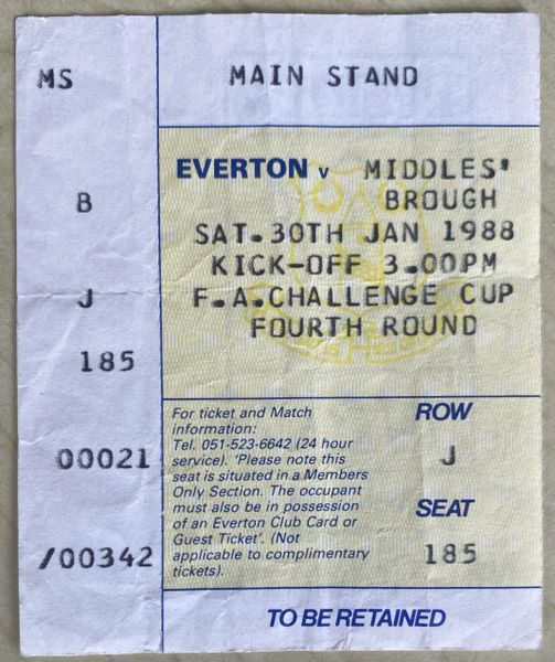 1987/88 ORIGINAL FA CUP 4TH ROUND TICKET EVERTON V MIDDLESBROUGH