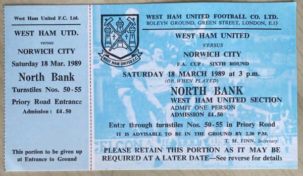 1988/89 ORIGINAL UNUSED FA CUP 6TH ROUND TICKET WEST HAM UNITED V NORWICH CITY