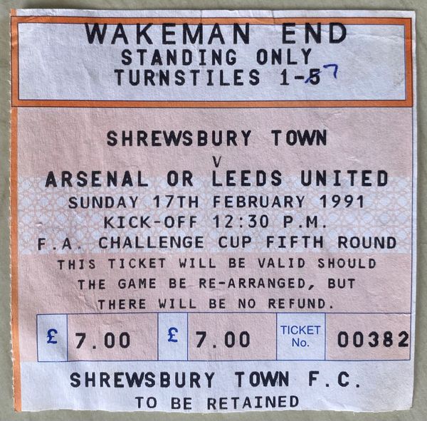 1990/91 ORIGINAL FA CUP 5TH ROUND TICKET SHREWSBURY TOWN V ARSENAL (VISITORS END)