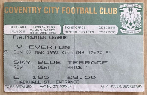 1992/93 ORIGINAL PREMIER LEAGUE TICKET COVENTRY CITY V EVERTON (VISITORS END)