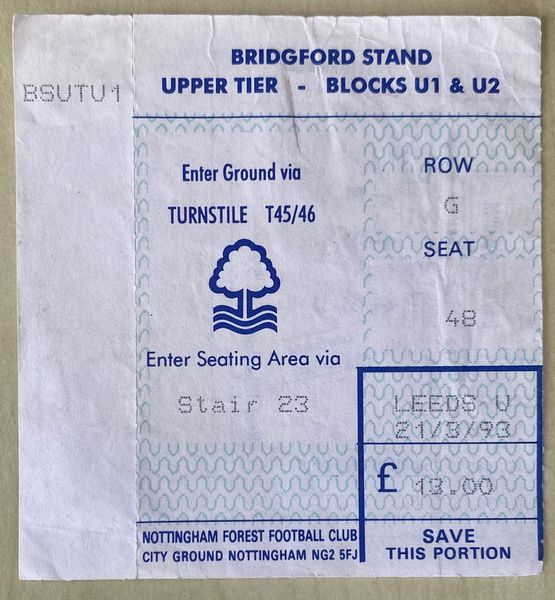 1992/93 ORIGINAL FA PREMIER LEAGUE TICKET NOTTINGHAM FOREST V LEEDS UNITED