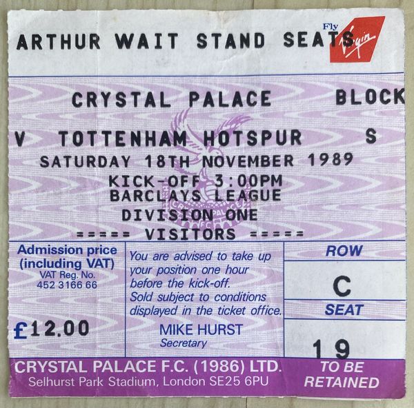 1989/90 ORIGINAL DIVISION ONE TICKET CRYSTAL PALACE V TOTTENHAM HOTSPUR (VISITORS END)